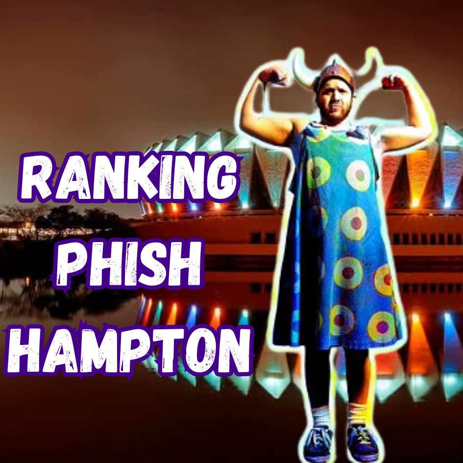 PHiSH Hampton | All 21 Shows RANKED poster image