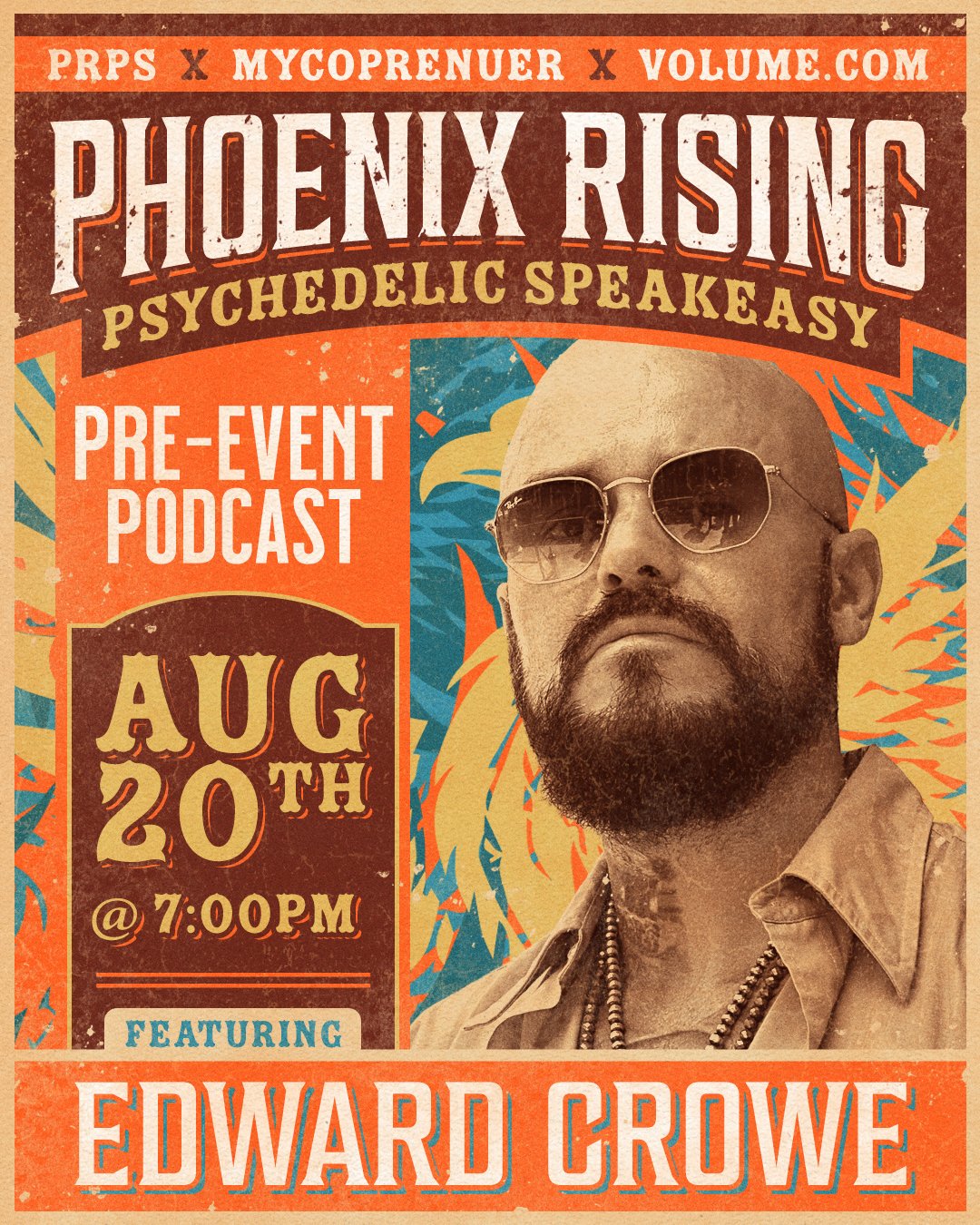 Pre-Event Podcast to Phoenix Rising: Psychedelic Speakeasy with special guest Edward Crowe poster image