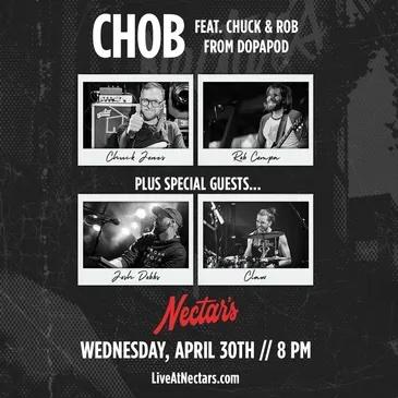 CHOB ft. Chuck + Rob from Dopapod w/ special guests poster image