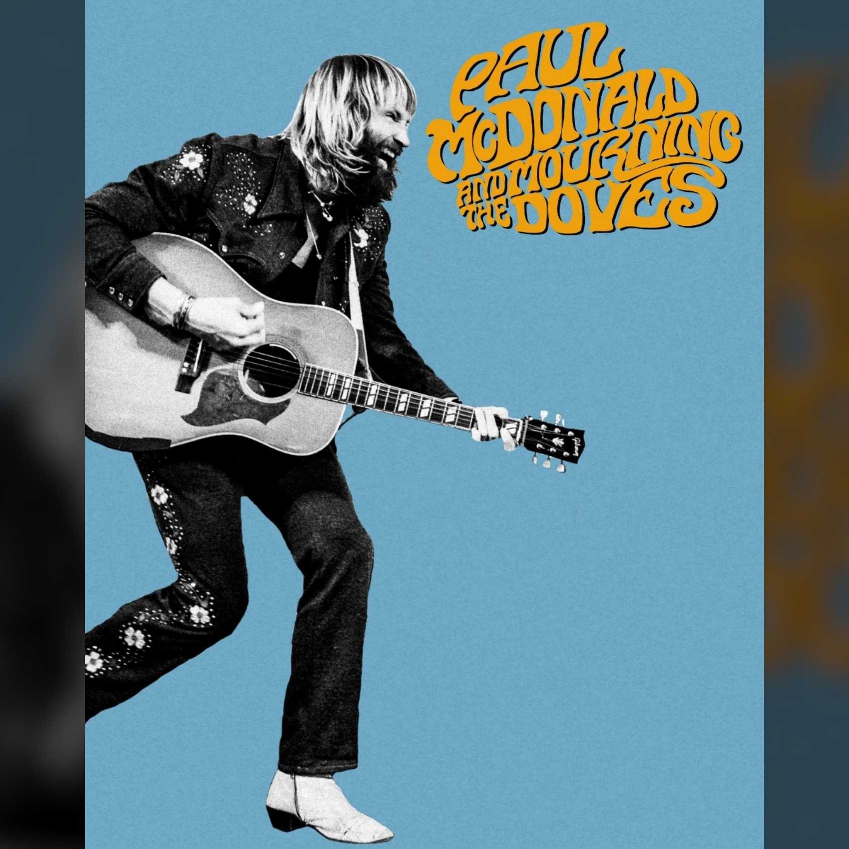 Paul McDonald and The Mourning Doves poster image