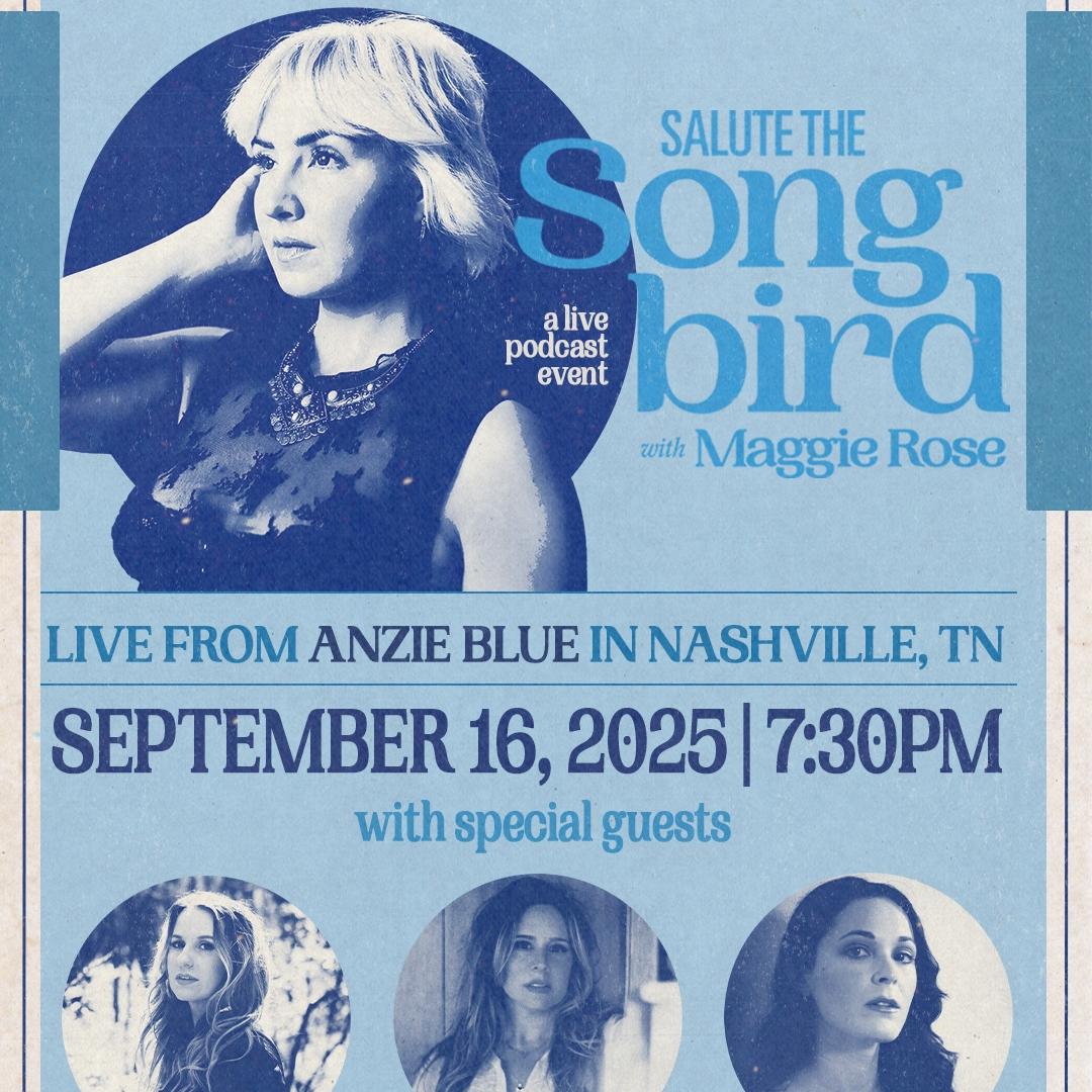 Maggie Rose's Salute the Songbird Live From Anzie Blue Benefitting Family Alliance in Music poster image