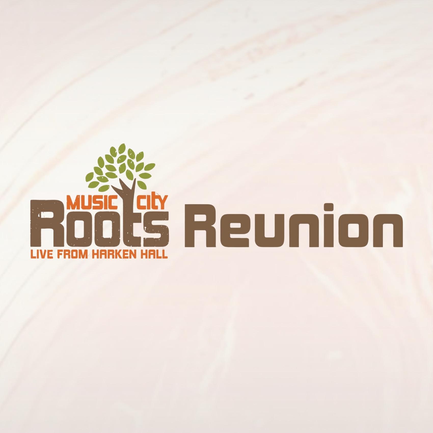 Music City Roots Reunion with Vince Gill, Rodney Crowell, Darrell Scott & Rob Ickes, The McCrary Sisters poster image