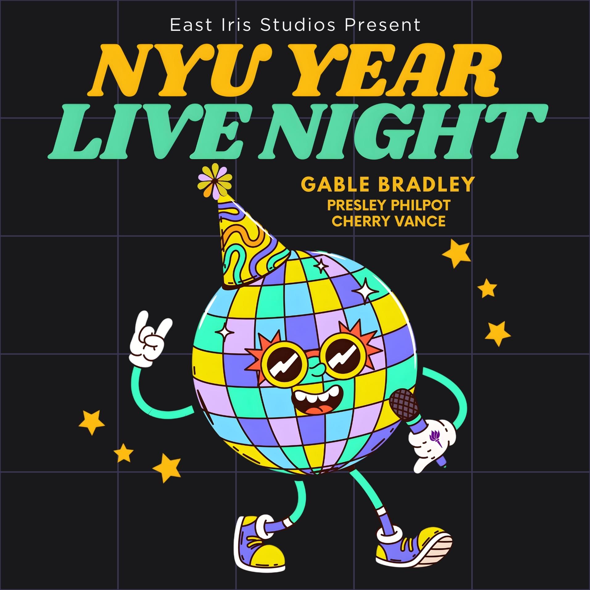 East Iris Studio Present NYU Year Live Night poster image
