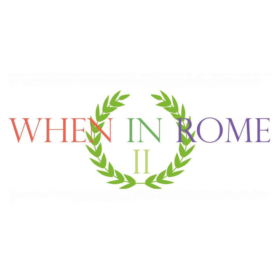 When in Rome II with special guests Aether Element and Of The Sun poster image