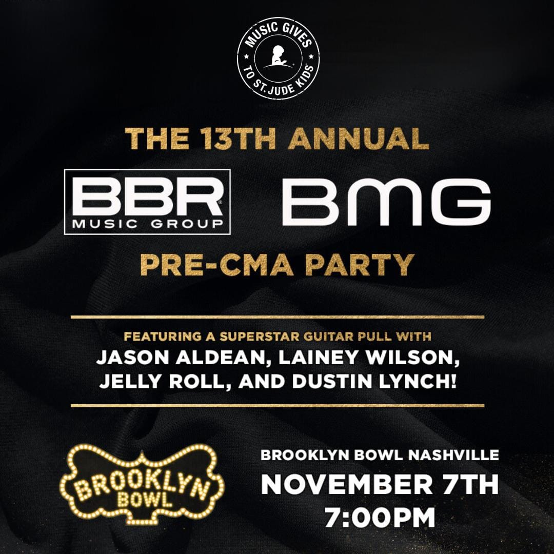 BBRMG / BMG CMA Pre Party presented by Music Gives to St. Jude Kids poster image