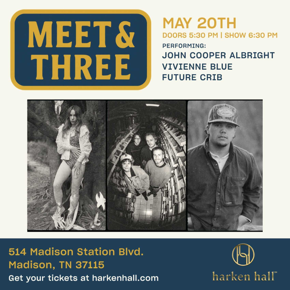 Meet & Three: Local Music Showcase featuring John Cooper Albright, Vivienne Blue, and Future Crib poster image