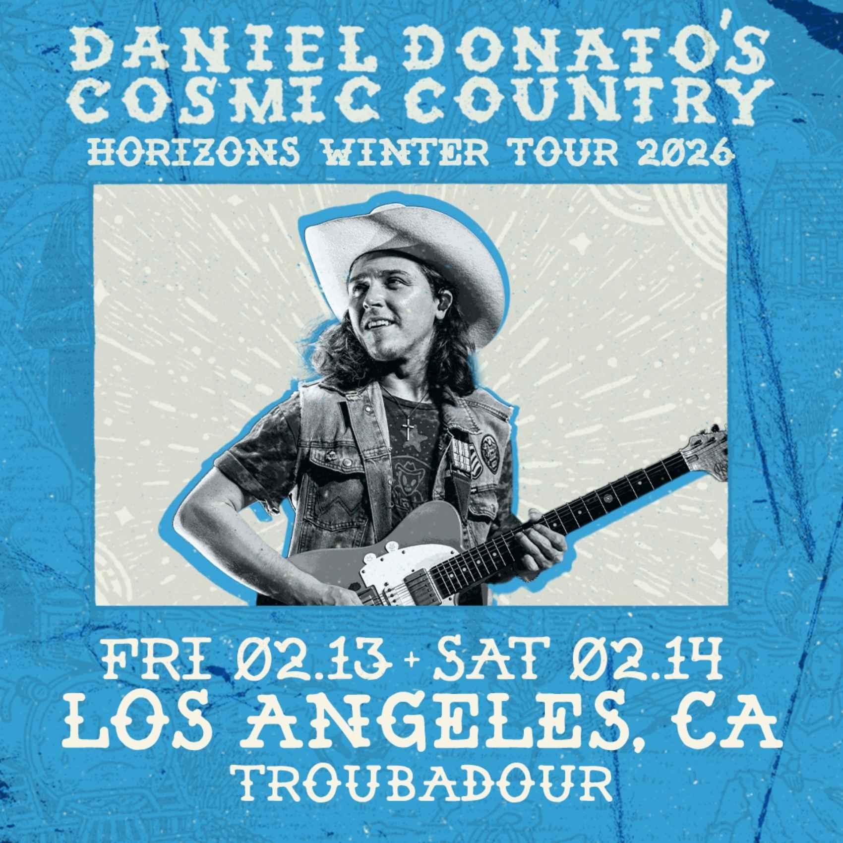 Daniel Donato's Cosmic Country Live From The Troubadour - 2 Nights! poster image