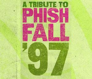 Undermine Live Podcast: A Tribute to Phish Fall '97 poster image