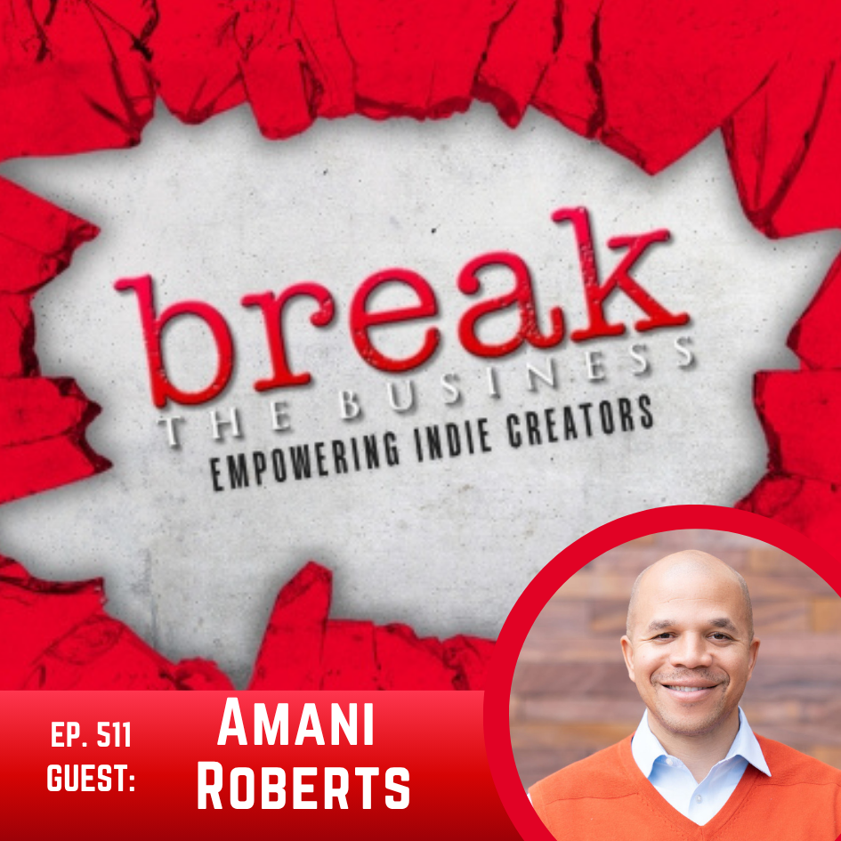 Ep 511 - Break the Business poster image