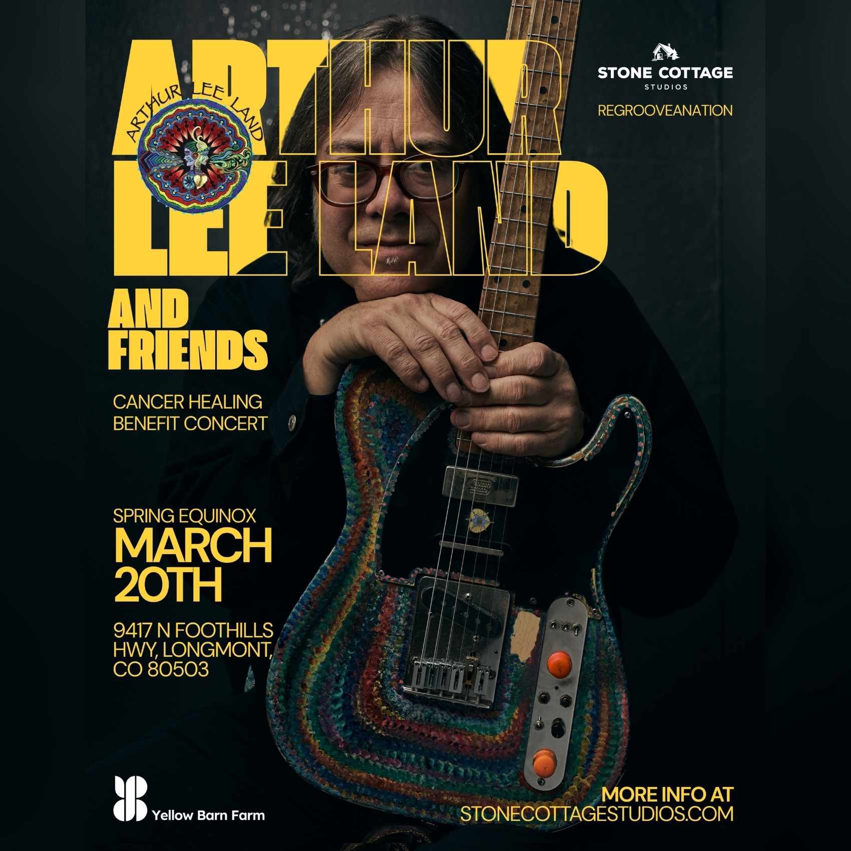 STONE COTTAGE STUDIOS Presents: ARTHUR LEE LAND & FRIENDS - A CANCER HEALING BENEFIT CONCERT poster image