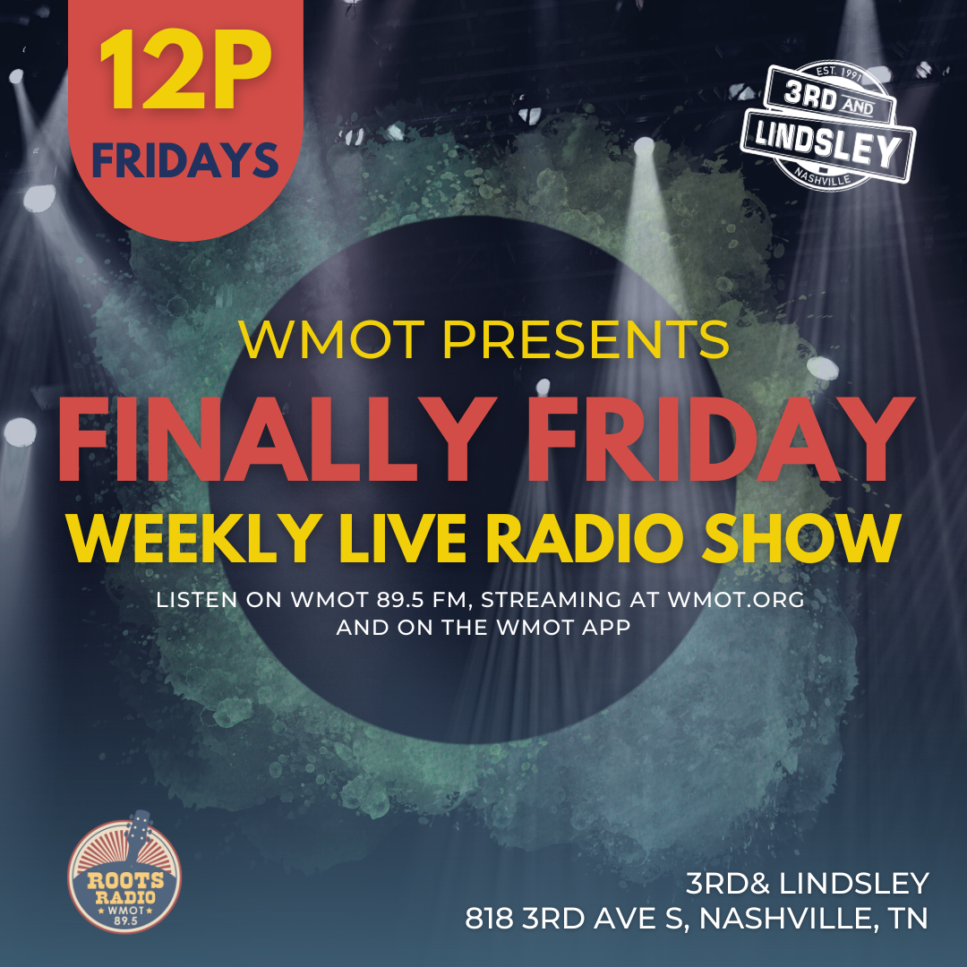 WMOT Finally Friday featuring John Ford, Scott Cook & Don Pedigo poster image