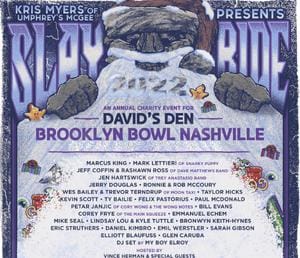 Kris Myers presents SlayRide 2022 - Featuring Marcus King  and Friends poster image