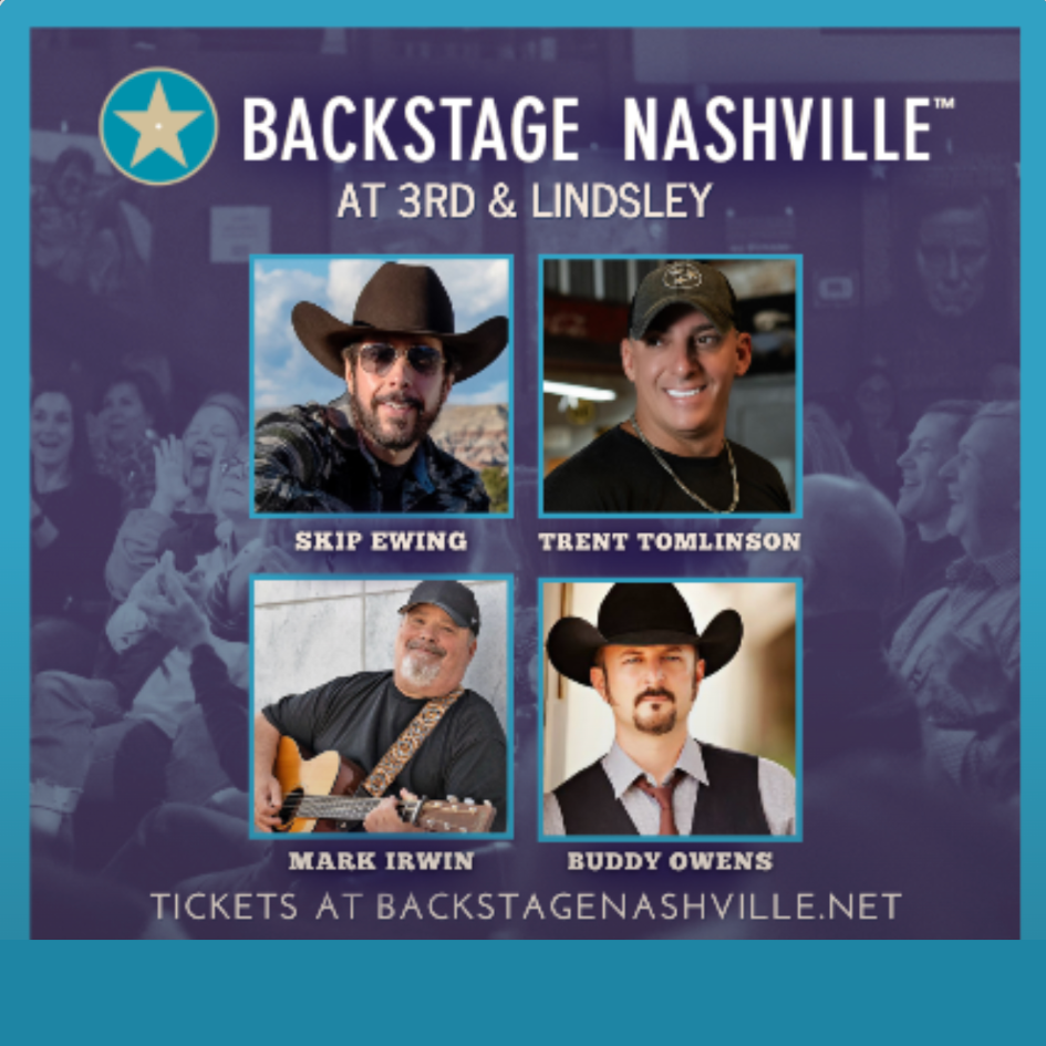 BACKSTAGE NASHVILLE! DAYTIME HIT SONGWRITERS SHOW featuring Skip Ewing, Trent Tomlinson, Mark Irwin, and Buddy Owens poster image