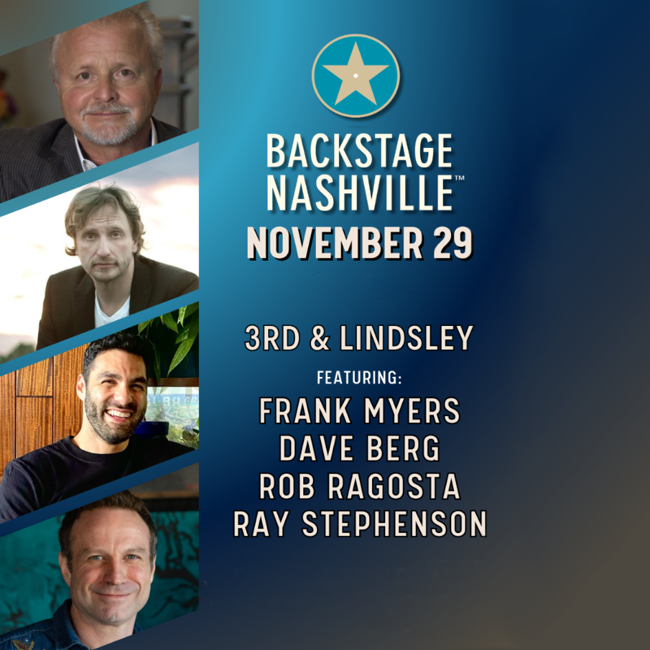 BACKSTAGE NASHVILLE! DAYTIME HIT SONGWRITERS SHOW featuring Frank Myers, Dave Berg, Rob Ragosta & Ray Stephenson poster image