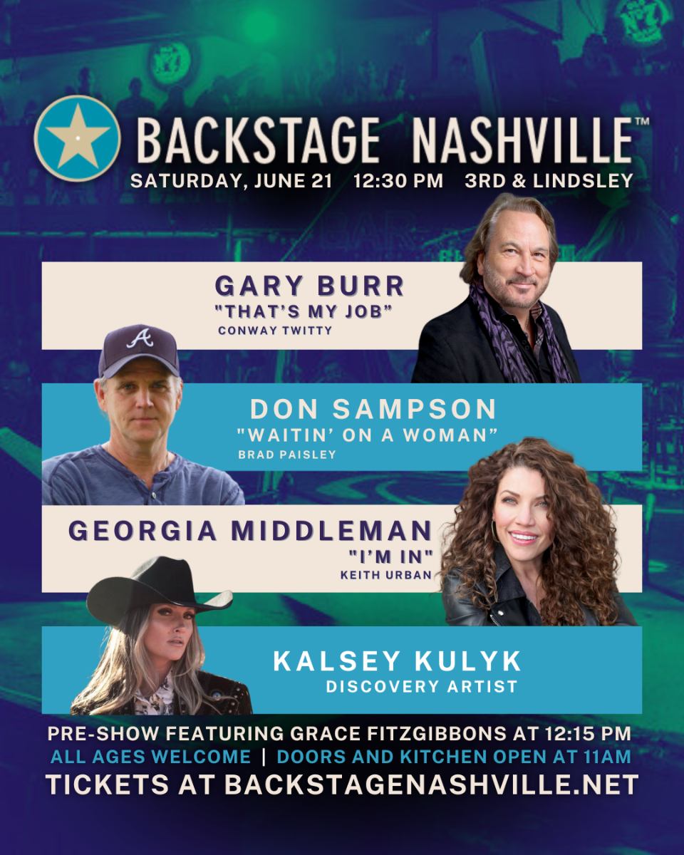 BACKSTAGE NASHVILLE! DAYTIME HIT SONGWRITERS SHOW featuring Gary Burr , Don Sampson , Georgia Middleman with Kalsey Kulyk + Grace Fitzgibbons poster image