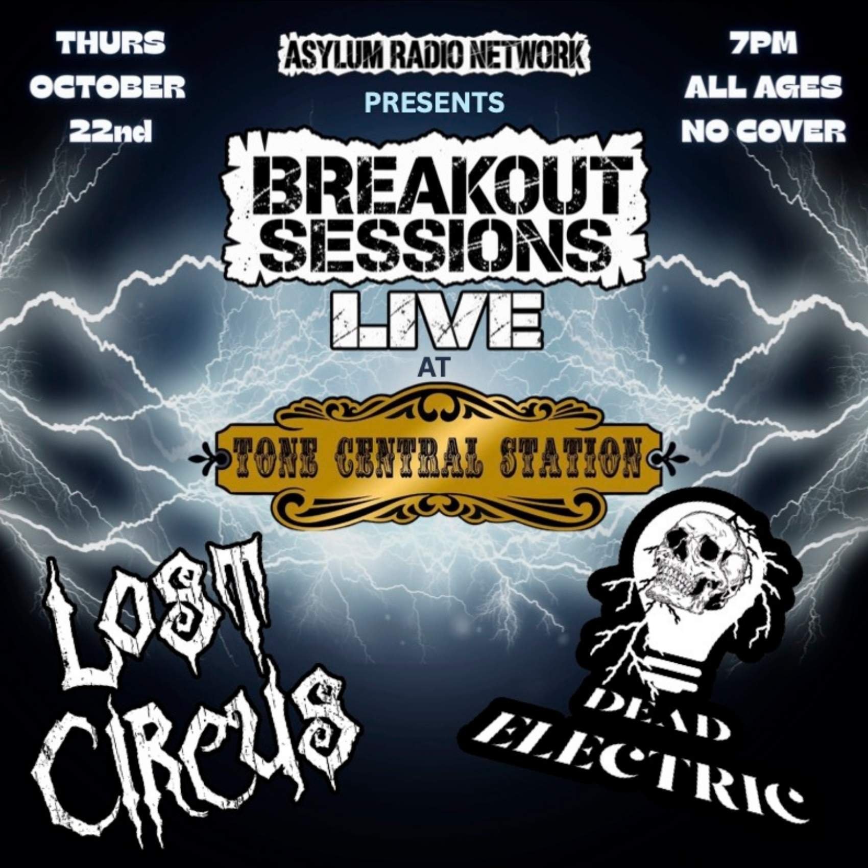 Asylum Audio Network Presents : Breakout Sessions Live Featuring Lost Circus + Dead Electric poster image
