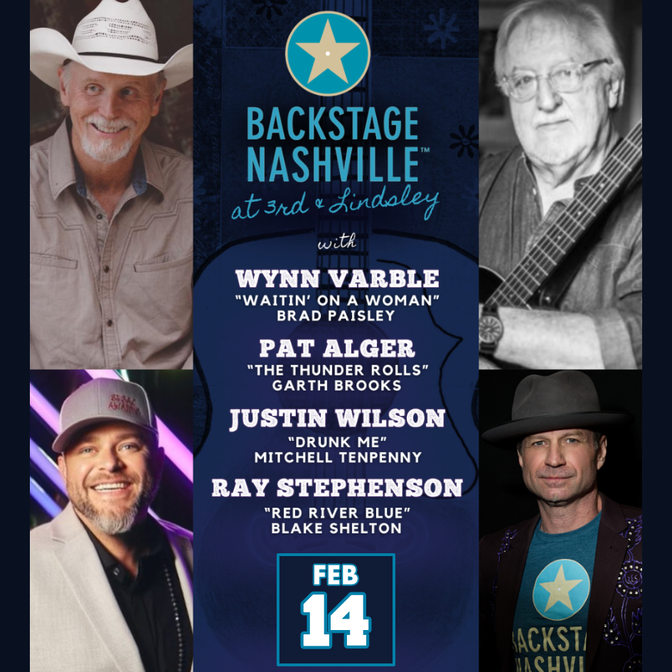BACKSTAGE NASHVILLE! DAYTIME HIT SONGWRITERS SHOW featuring Wynn Varble , Pat Alger , Justin Wilson , Ray Stephenson poster image