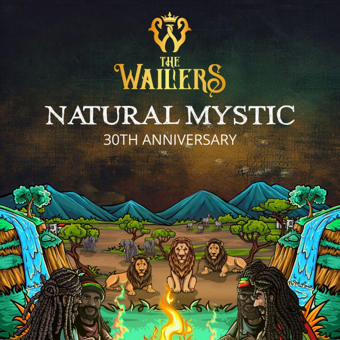 NSN The Wailers 2025 Natural Mystic 30th Anniversary featuring Aston Barrett Jr. with Natasha Blaine poster image