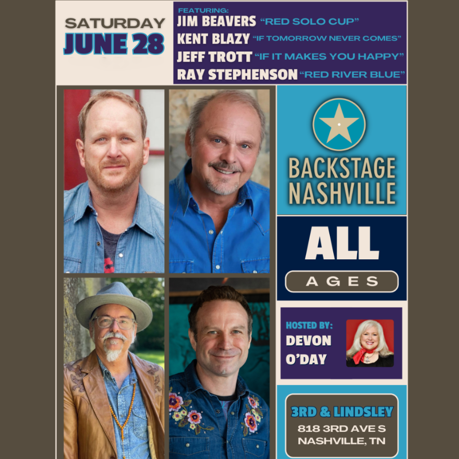 BACKSTAGE NASHVILLE! DAYTIME HIT SONGWRITERS SHOW featuring Jim Beavers, Kent Blazy, Jeff Trott & Ray Stephenson + Maura Streppa poster image