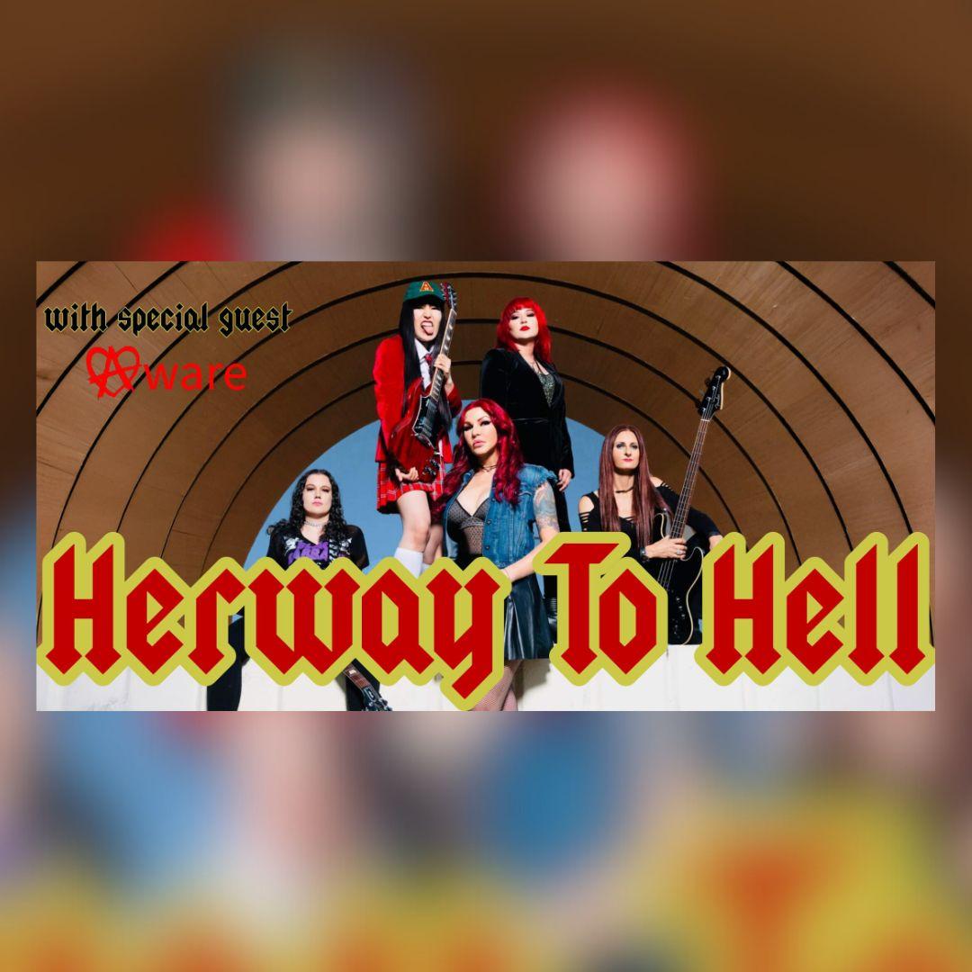Herway to Hell with Special Guest AWARE poster image